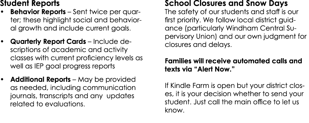 Student Reports • Behavior Reports – Sent twice per quarter; these highlight social and behavioral growth and include...