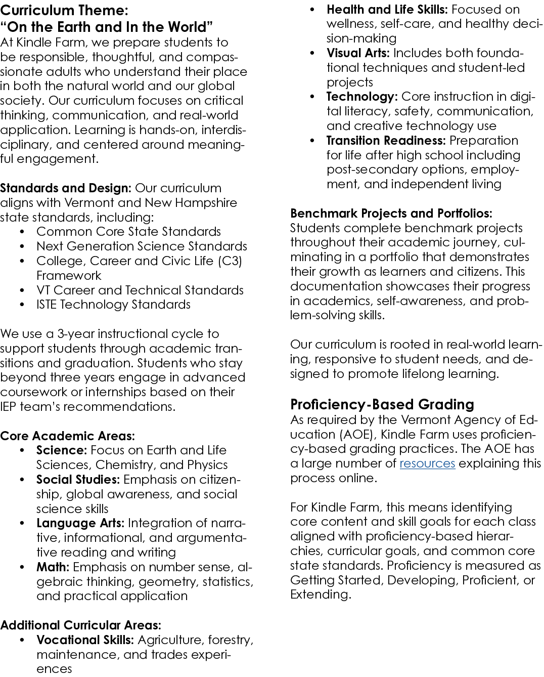 Curriculum Theme: “On the Earth and In the World” At Kindle Farm, we prepare students to be responsible, thoughtful, ...
